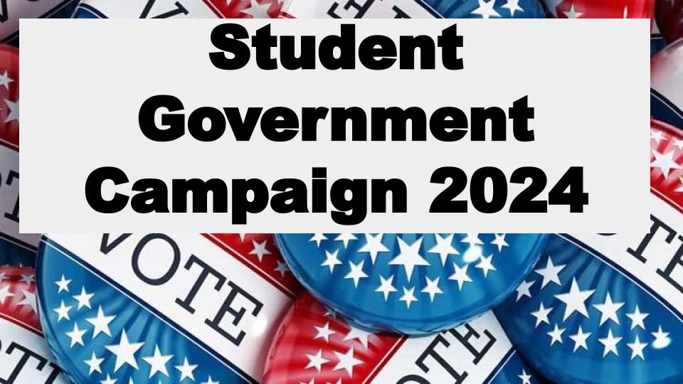 Student Government Campaign 2024